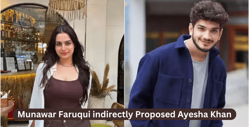 Munawar Faruqui Propose to Ayesha Khan