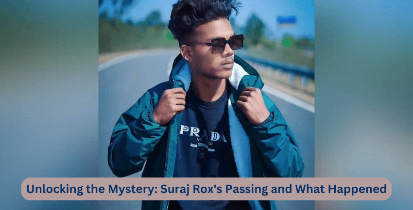 Suraj Rox Death reason