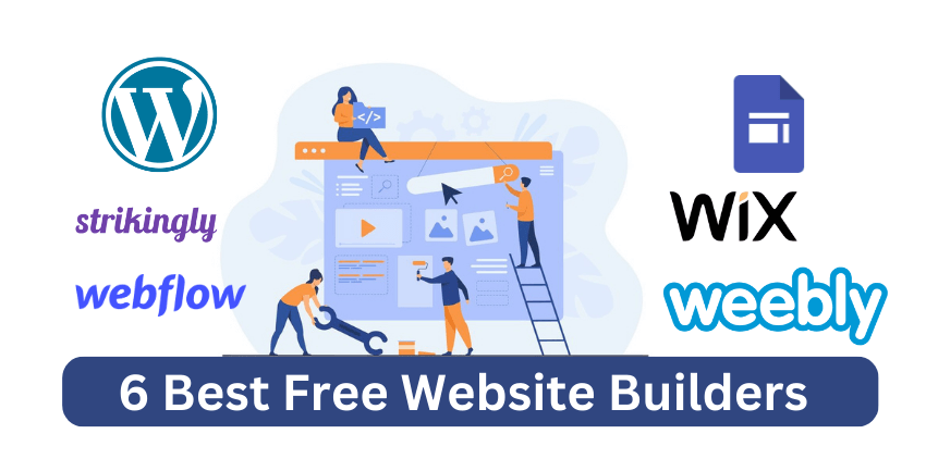6 Best Free Website Builders to Check Out in 2023