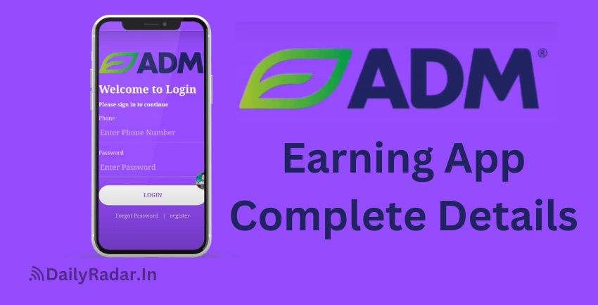 ADM Finance Earning App Review: Complete Details