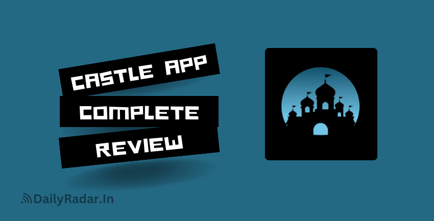 Castle App Review