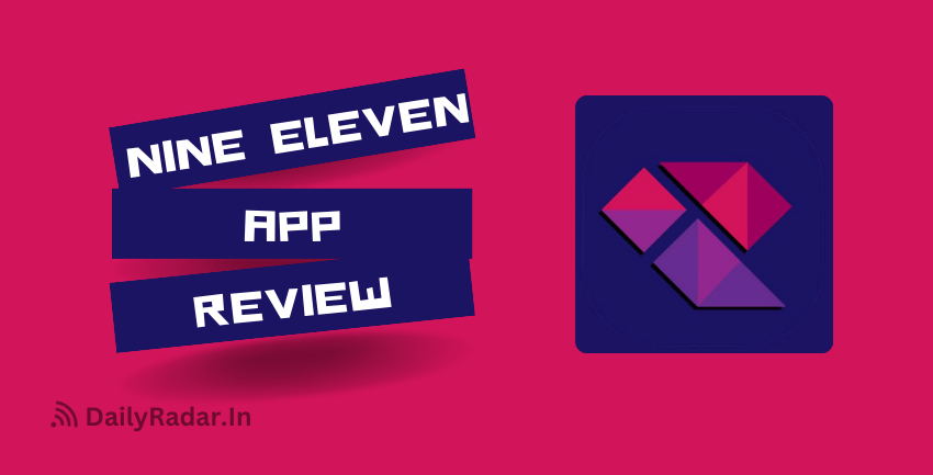 Nine Eleven App Review
